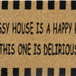Doormat 60cm x 40cm - 'A Messy House Is A Happy House, This One Is Delirious'