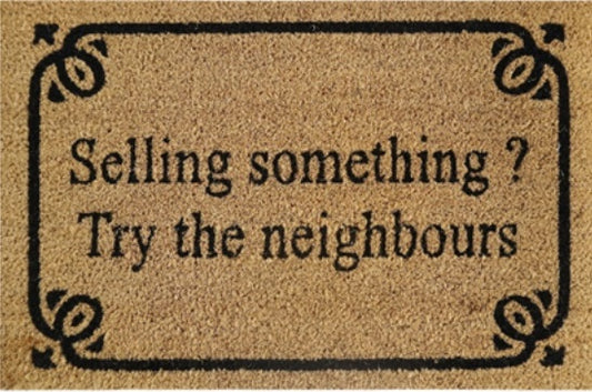 Doormat 60cm x 40cm - 'Selling Something? Try The Neighbours'