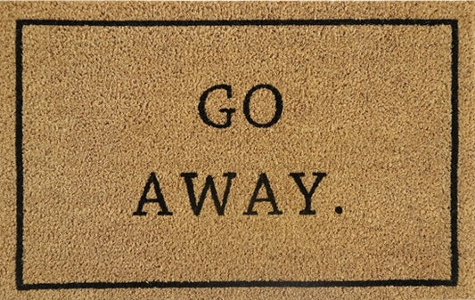 Doormat 60cm x 40cm - 'Go Away.'